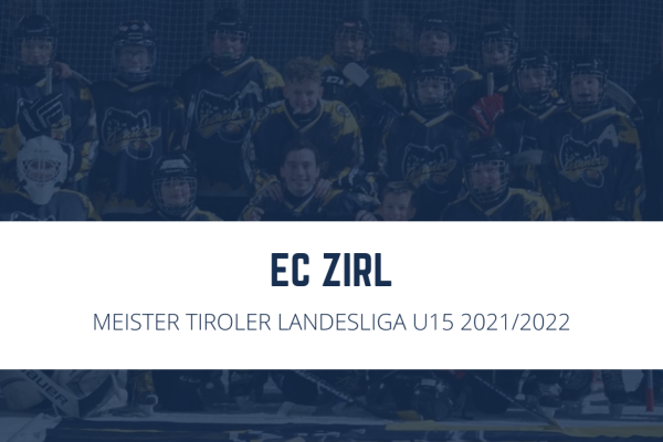 EC Zirl Meister U15 2021/2022